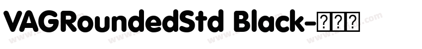 VAGRoundedStd Black字体转换